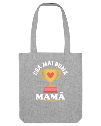Cea mai bună mamă din lume - culori inchise Heather Grey