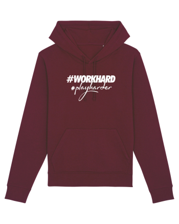 Work Hard Play Harder Burgundy