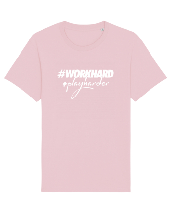 Work Hard Play Harder Cotton Pink