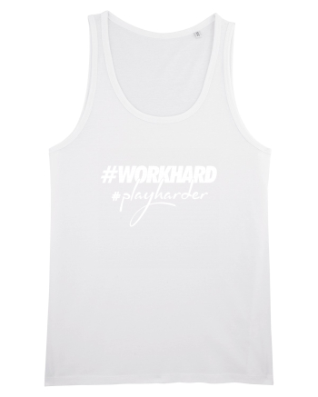 Work Hard Play Harder White
