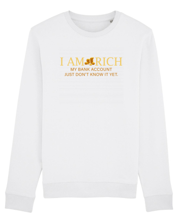 I AM RICH White