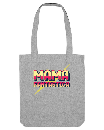 Mama fantastica Heather Grey