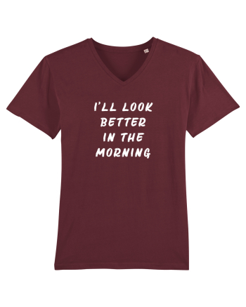 Look better in the morning Burgundy