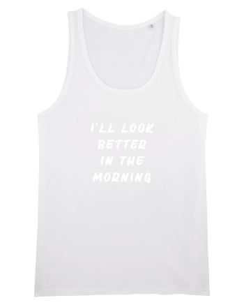 Look better in the morning White