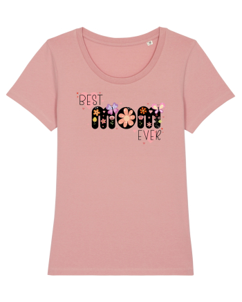 Best Mom Ever Canyon Pink