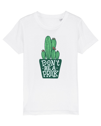 Don't Be A Prick White