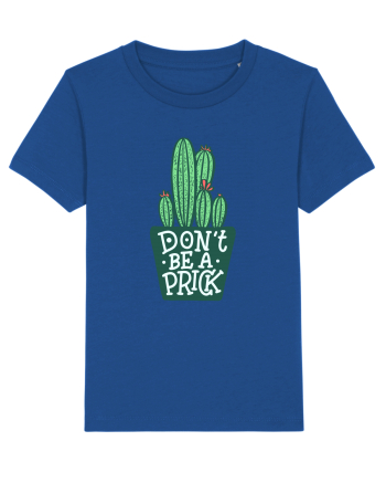 Don't Be A Prick Majorelle Blue