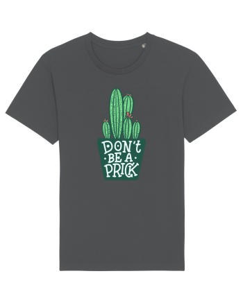 Don't Be A Prick Anthracite
