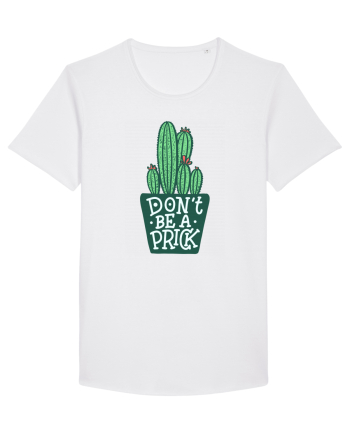 Don't Be A Prick White