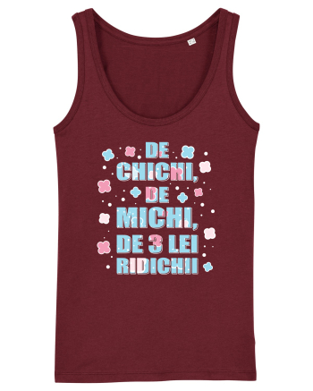 De chichi, de michi, de 3 lei ridichii Burgundy