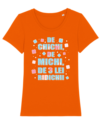 De chichi, de michi, de 3 lei ridichii Bright Orange