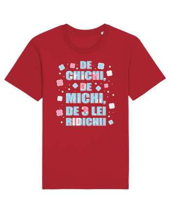 De chichi, de michi, de 3 lei ridichii Red