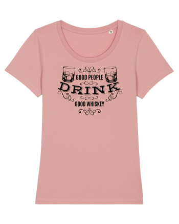 Good People Drink Good Whiskey Canyon Pink