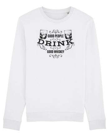 Good People Drink Good Whiskey White