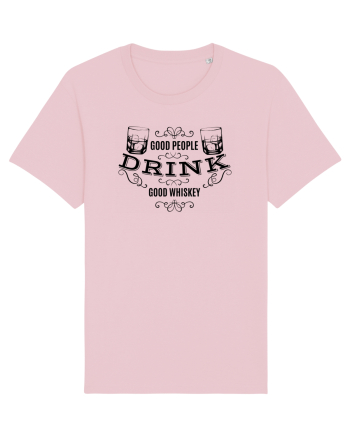 Good People Drink Good Whiskey Cotton Pink