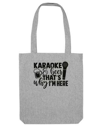 Karaoke And Beer, That's Why I Am Here Heather Grey