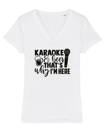 Karaoke And Beer, That's Why I Am Here White