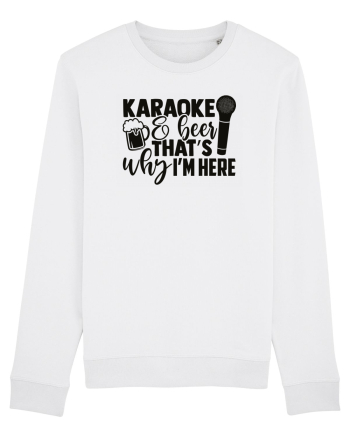 Karaoke And Beer, That's Why I Am Here White