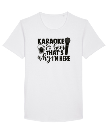 Karaoke And Beer, That's Why I Am Here White
