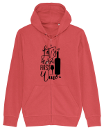 Let's Talk, But First Wine Hanorac cu fermoar Unisex Connector