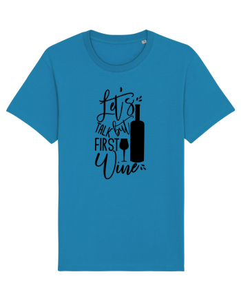 Let's Talk, But First Wine Azur