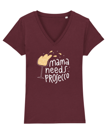 Mama Needs Prosecco Burgundy