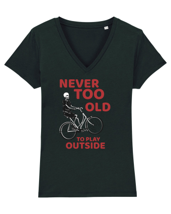 Never Too Old To Play Outside Black
