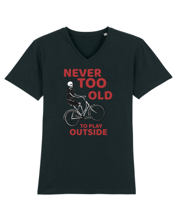 Never Too Old To Play Outside Black