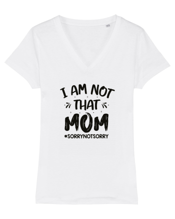 I Am Not That Mom White