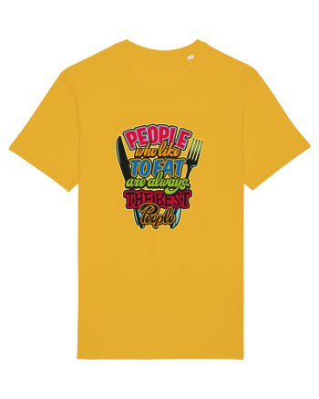 People Who Like To Eat Are Always The Best People Spectra Yellow