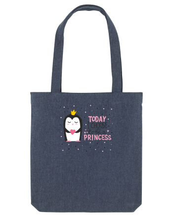 Today I Choose To Be A Princess Midnight Blue