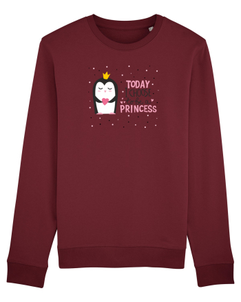 Today I Choose To Be A Princess Burgundy