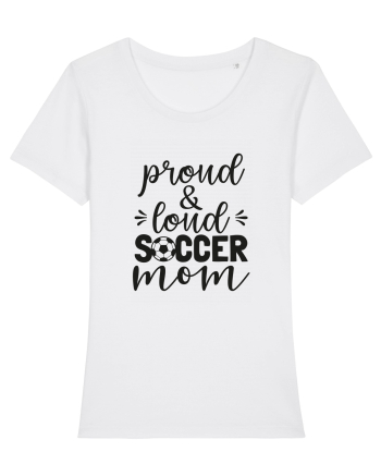 Proud And Loud Soccer Mom White