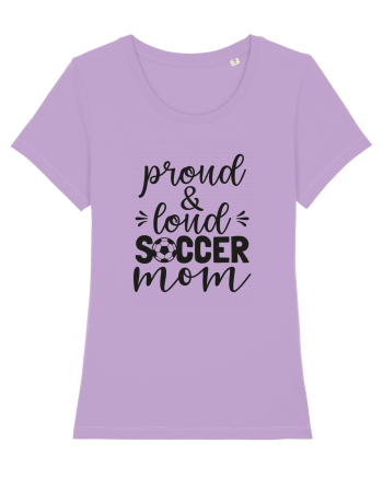 Proud And Loud Soccer Mom Lavender Dawn