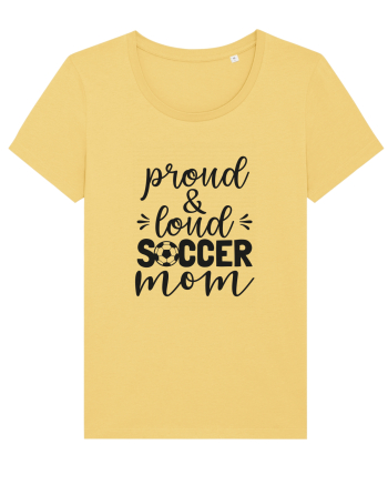 Proud And Loud Soccer Mom Jojoba