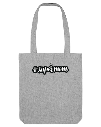 #supermom Heather Grey