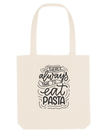 There's Always Time To Eat Pasta Natural