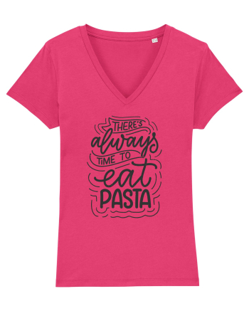 There's Always Time To Eat Pasta Raspberry