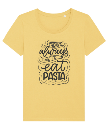 There's Always Time To Eat Pasta Jojoba