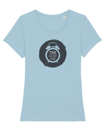 Time Is A Flat Circle Sky Blue