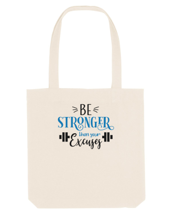 Be Stronger Than Your Excuses Natural