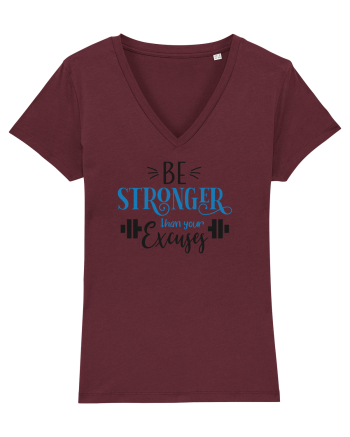 Be Stronger Than Your Excuses Burgundy