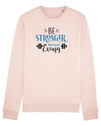 Be Stronger Than Your Excuses Candy Pink