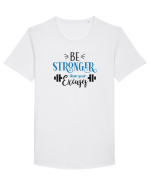 Be Stronger Than Your Excuses Tricou mânecă scurtă guler larg Bărbat Skater
