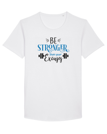 Be Stronger Than Your Excuses White