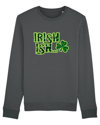 Irish ish Anthracite