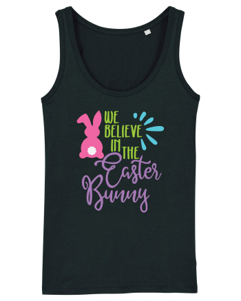 We Believe in the Easter Bunny Black