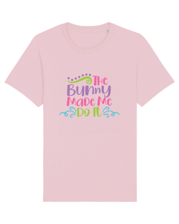 The Bunny Made Me Do It Cotton Pink