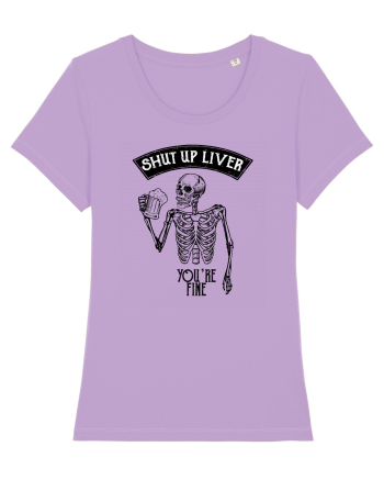 Shut up liver Lavender Dawn