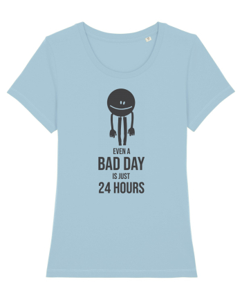 bad day anyone? Sky Blue